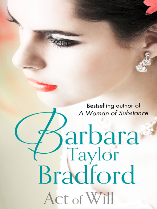 Title details for Act of Will by Barbara Taylor Bradford - Wait list